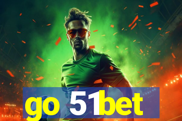 go 51bet